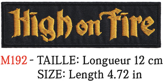 MAXIMUMPATCHES - Longueur 12 cm - High On Fire Ecusson Patch Brodé Thermocollant - Groupe Musique Rock Punk Hard Trash Métal Heavy Psychedelic