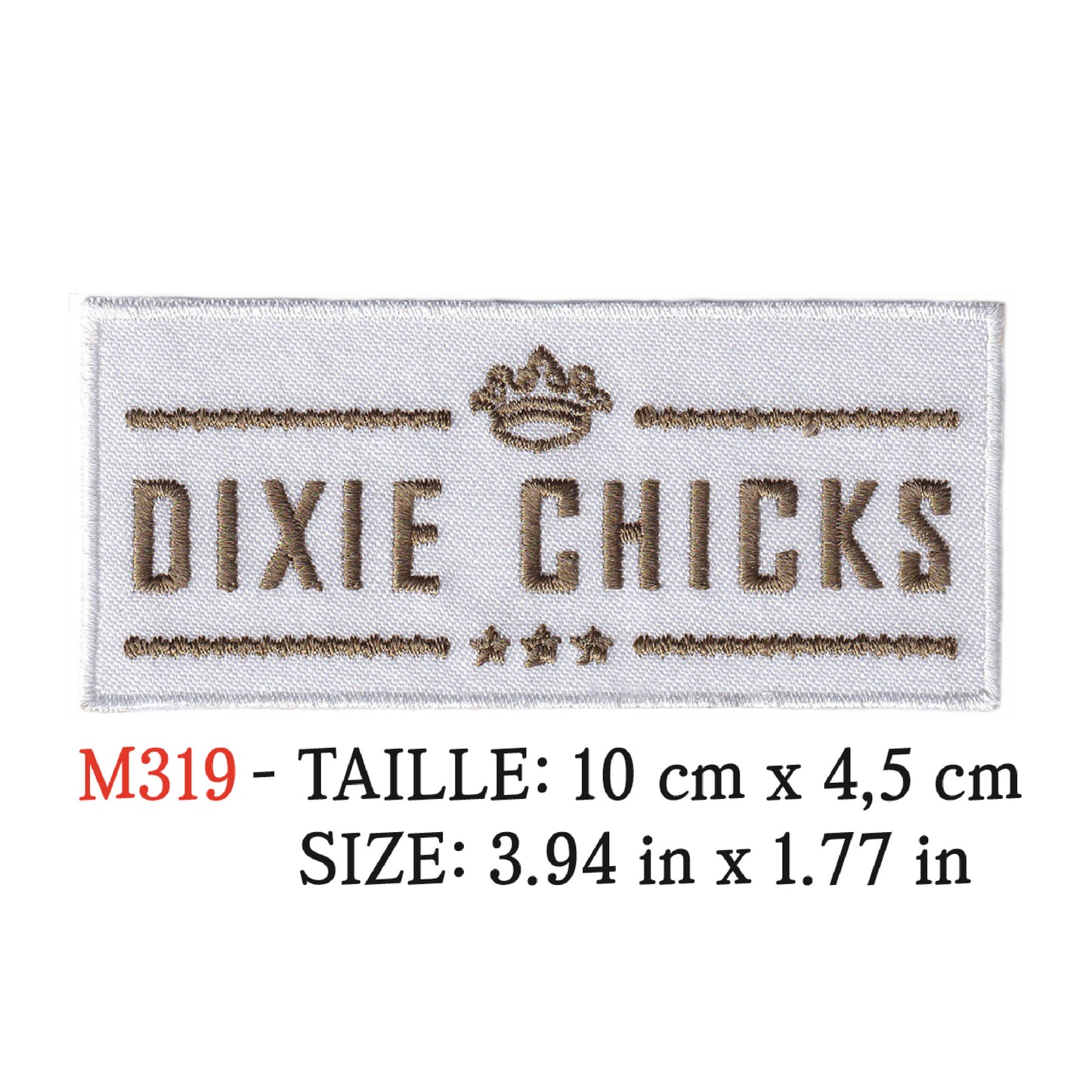 MAXIMUMPATCHES - Ecusson Patch Brodé Thermocollant - 10 cm x 4,5 cm - Dixie Chicks Groupe Musique Rock Punk Hard Trash Métal Heavy Psychedelic