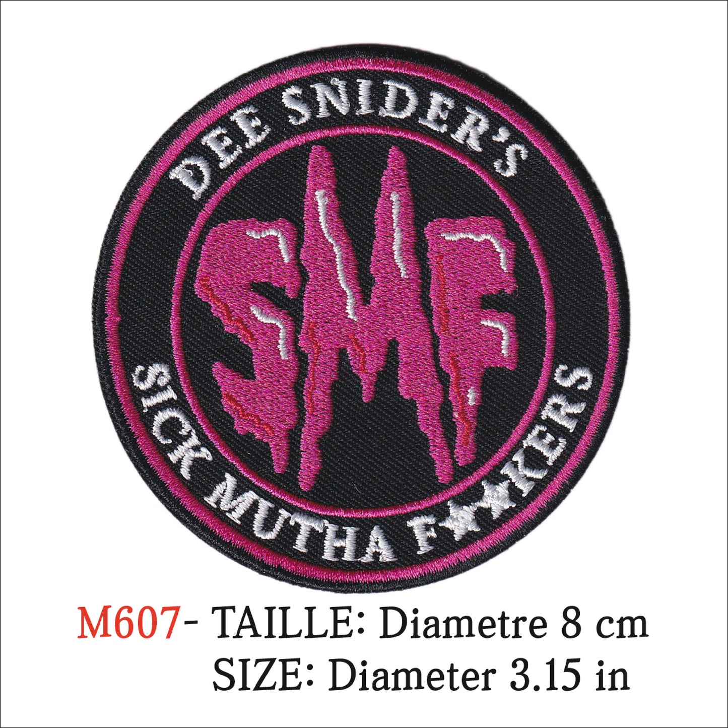 MAXIMUMPATCHES - Diametre 8 cm - Groupe Musique Rock Punk Hard Trash Métal Heavy Psychedelic Dee Snider's Sick Mutha